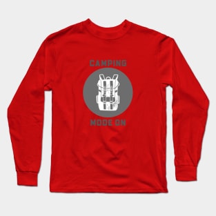 Camping Mode Long Sleeve T-Shirt